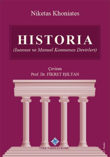 Historia (Ioannes ve Manuel Komnenos Devirleri)