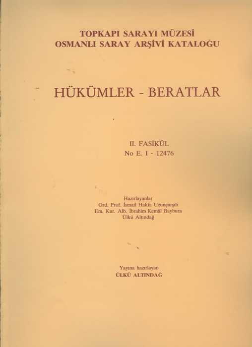 Topkapı Sarayı Müzesi Osmanlı Saray Arşvi Kataloğu - HÜKÜMLER-BERATLAR