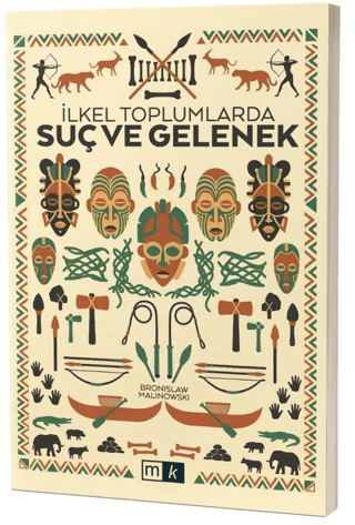 İlkel Toplumlarda Suç ve Gelenek