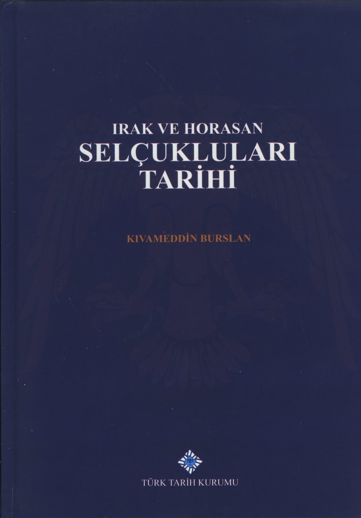 Irak ve Horasan Selçukluları Tarihi