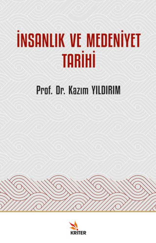 İnsanlık ve Medeniyet Tarihi