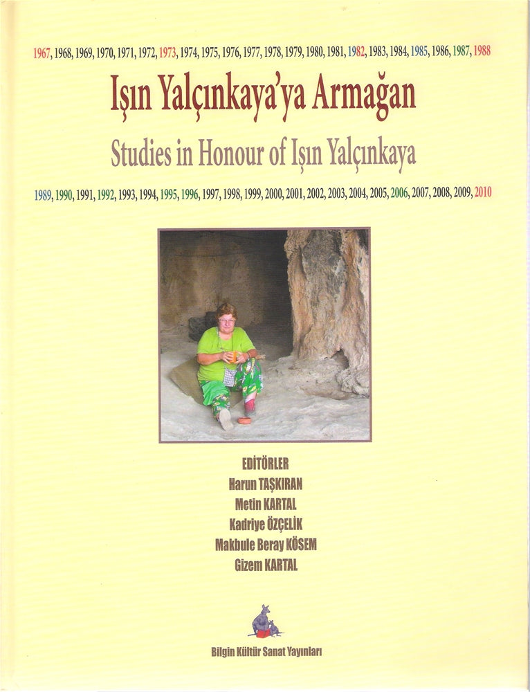 Işın Yalçınkaya'ya Armağan Studies In Honour Of Işın Yalçınkaya