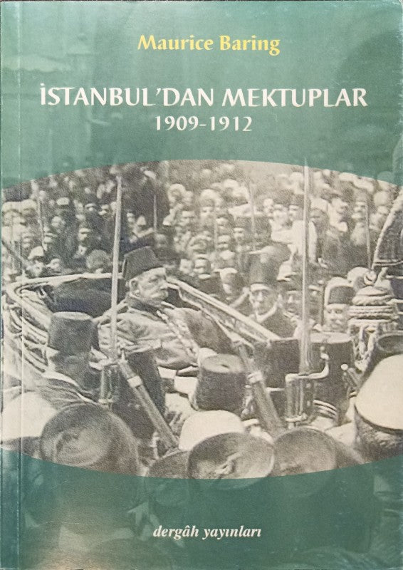 İstanbul'dan Mektuplar 1909 - 1912