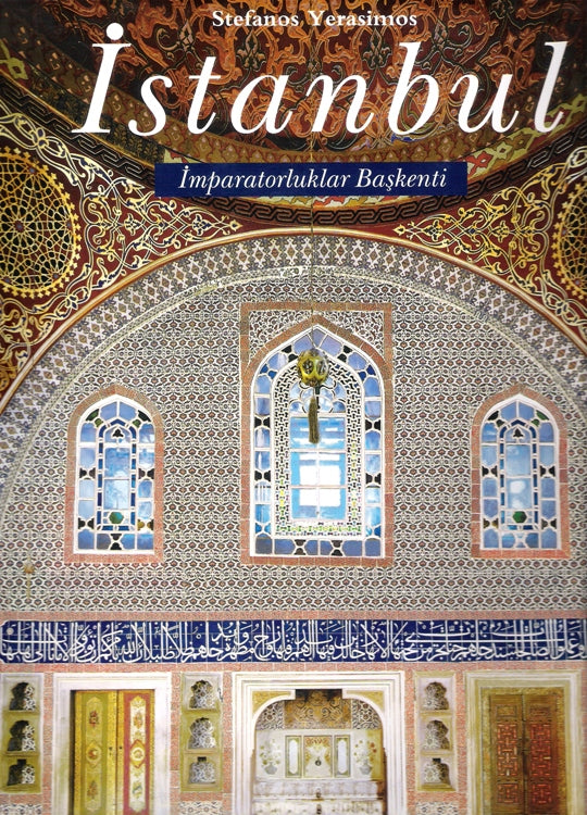 İstanbul İmparatorluklar Başkenti