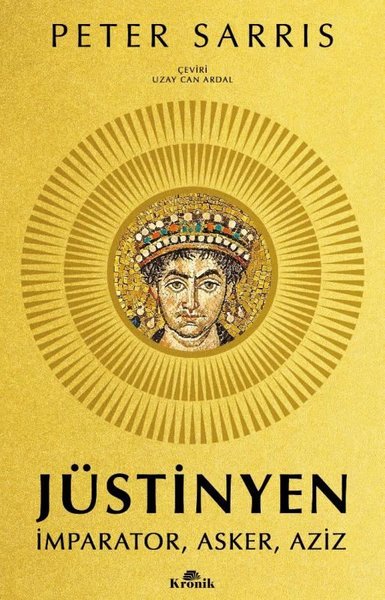 Jüstinyen - İmparator, Asker, Aziz