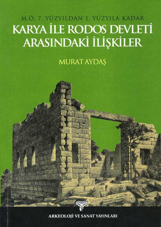M.Ö. 7. Yüzyıldan 1. Yüzyıla kadar Karya ile Rodos Devleti arasındaki İlişkiler