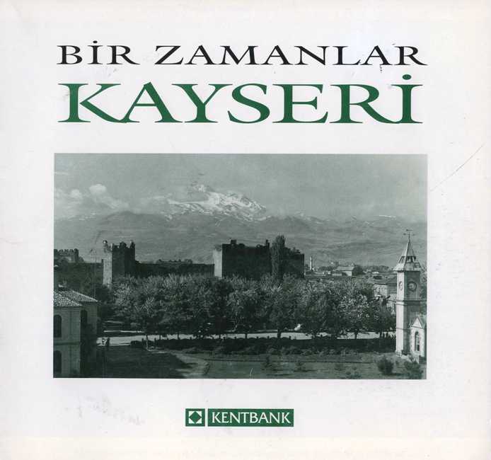 Bir Zamanlar Kayseri