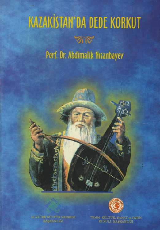 Kazakistan'da Dede Korkut