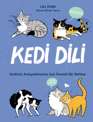 Kedi Dili - Kedinizi Anlayabilmeniz için Resimli Bir Rehber