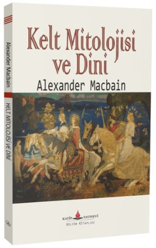 Kelt Mitolojisi ve Dini