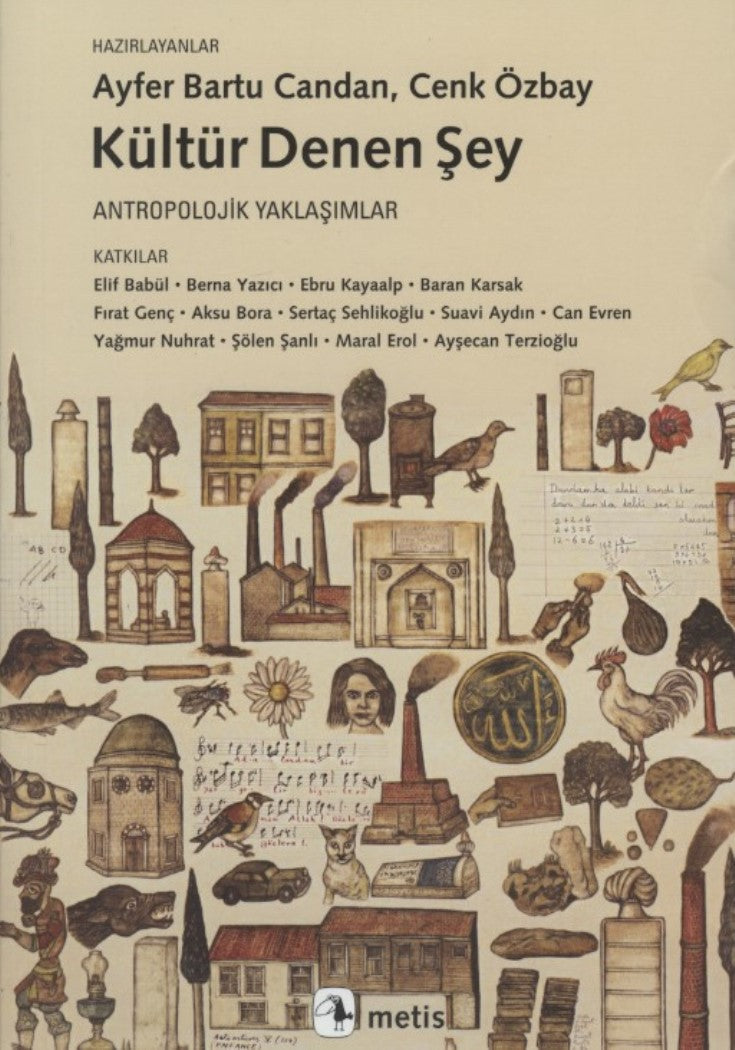 Kültür Denen Şey : Antropolojik Yaklaşımlar