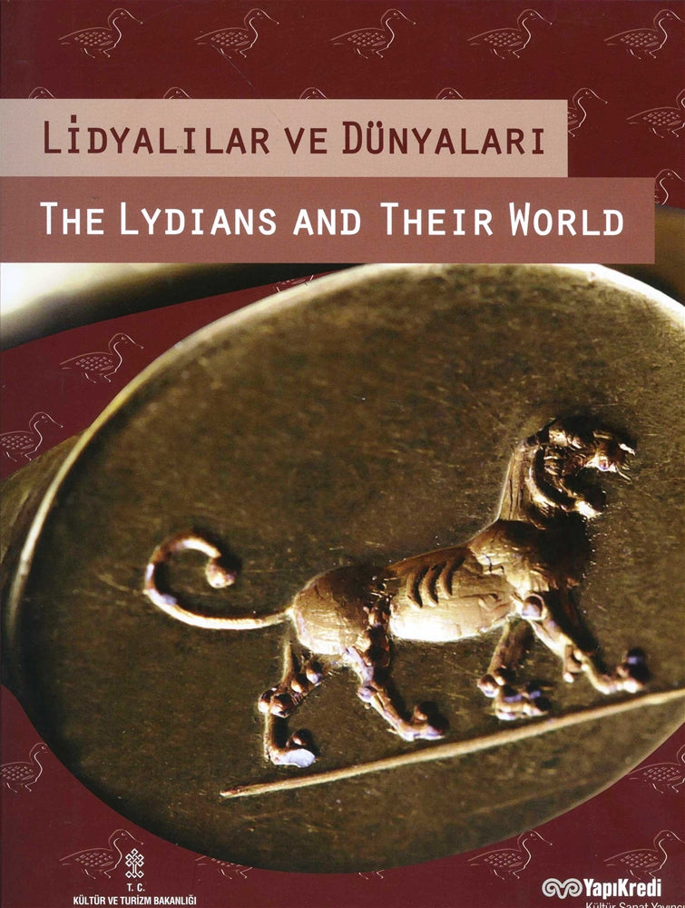Lidyalılar ve Dünyaları - The Lydians and Their World