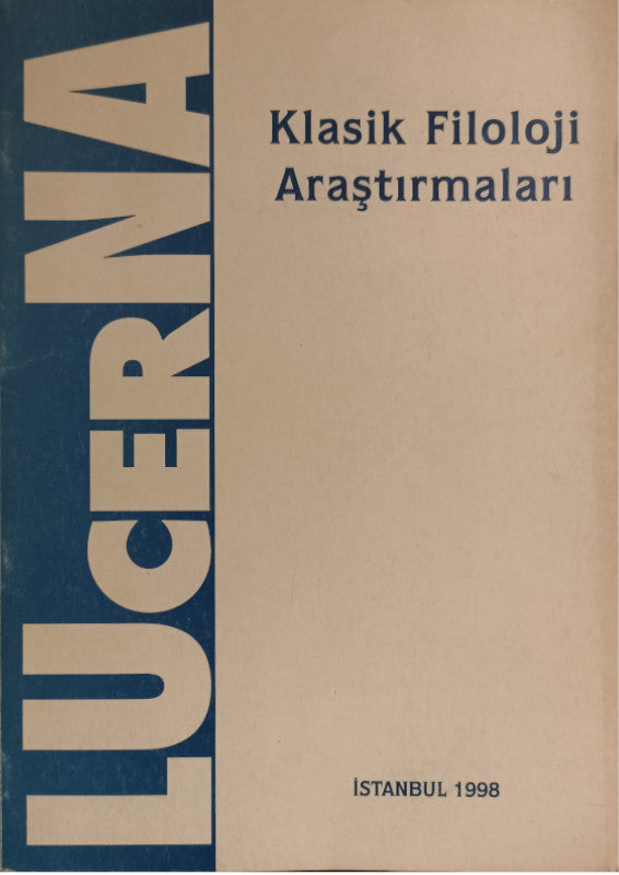 LUCERNA - Klasik Filoloji Araştırmaları