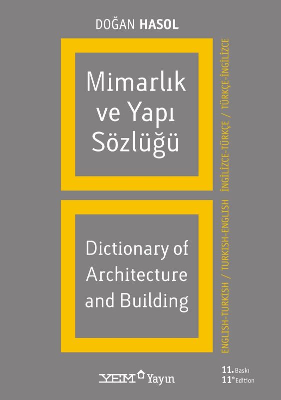 Mimarlık ve Yapı Sözlüğü- Dictionary of Architecture and Building