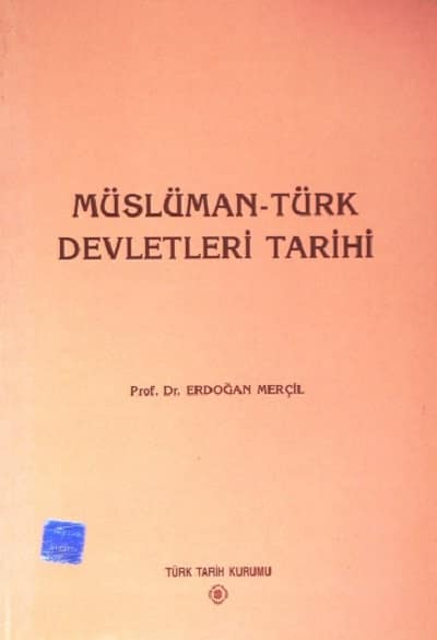 Müslüman-Türk Devletleri Tarih