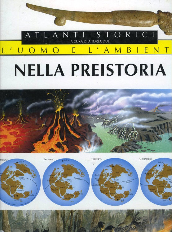 L'uomo e l'ambiente vol. 1 - Nella preistoria