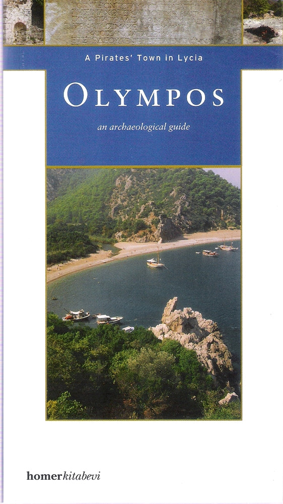 A Pirates' Town In Lycia Olympos an archaeological guide