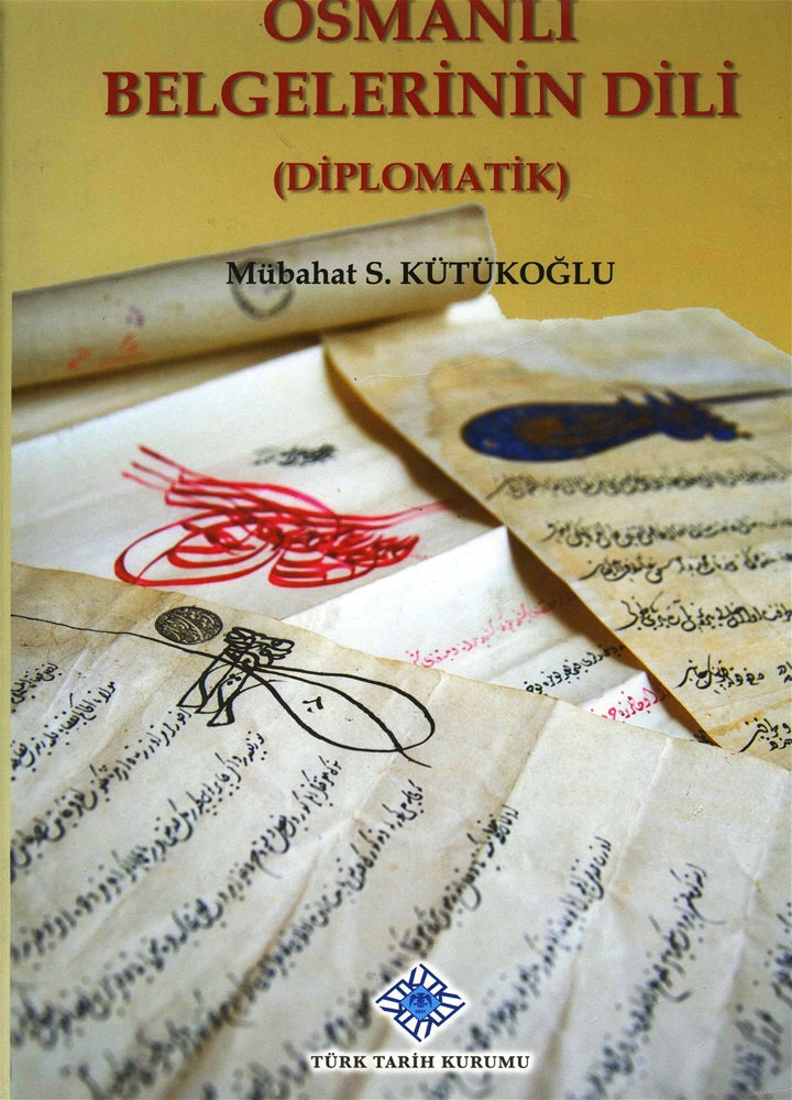 Osmanlı Belgelerinin Dili Diplomatik