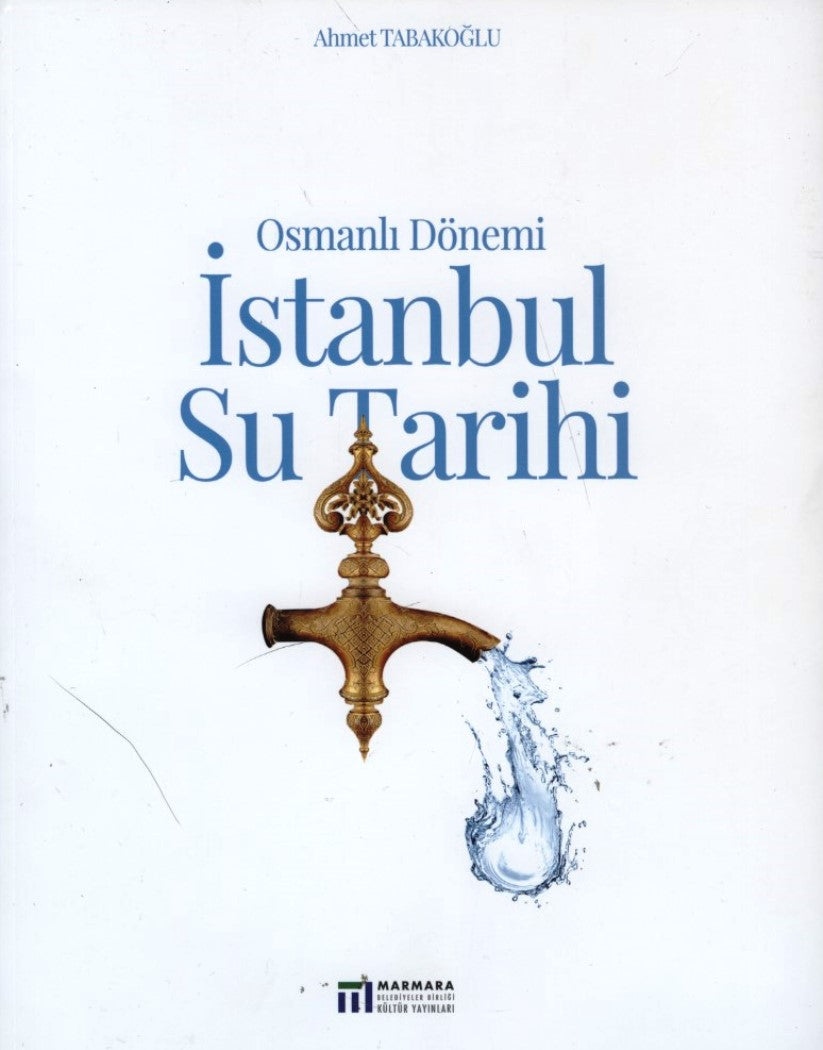 Osmanlı Dönemi İstanbul Su Tarihi