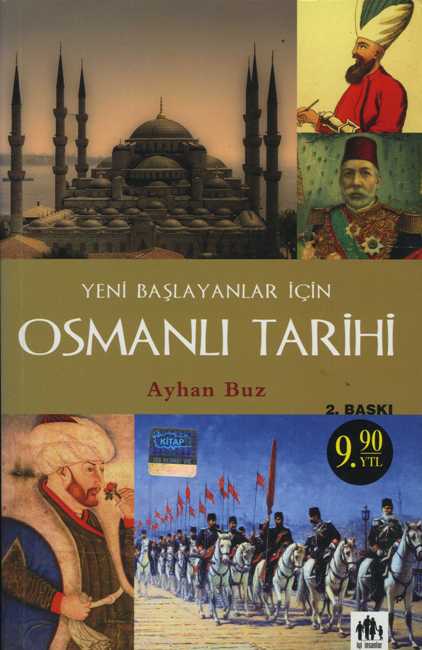 Yeni Başlayanlar için Osmanlı Tarihi