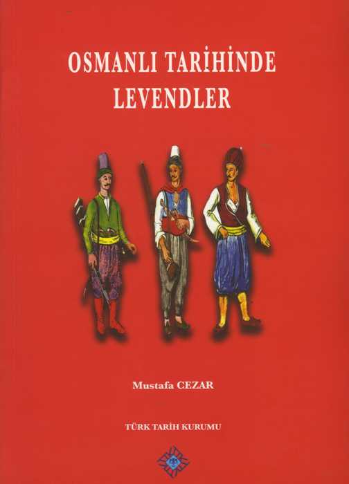 Osmanlı Tarihinde Levendler