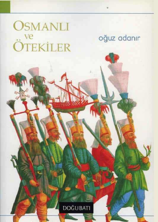 Osmanlı ve Ötekiler