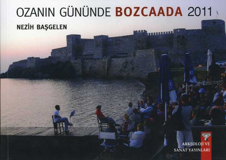 Ozanın Gününde Bozcaada - 2011