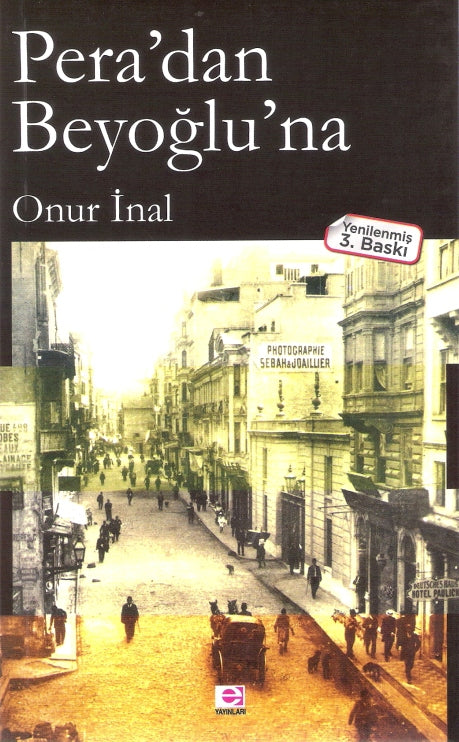 Pera'dan Beyoğlu'na