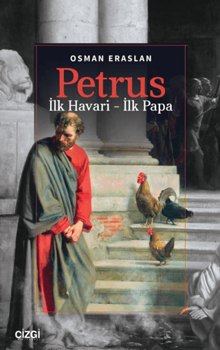 Petrus İlk Havari - İlk Papa