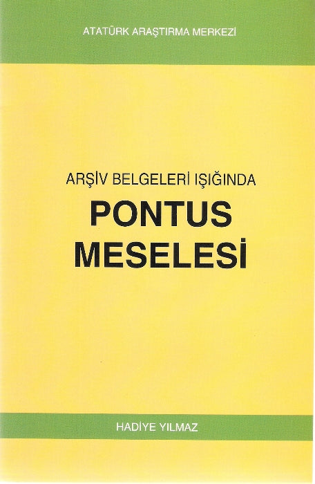 Arşiv Belgeleri Işığında Pontus Meselesi