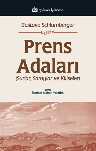 Prens Adaları; Surlar, Saraylar ve Kiliseler