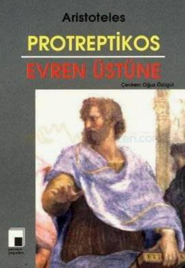 Protreptikos : Evren Üstüne