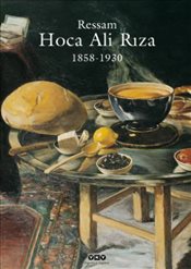 Ressam Hoca Ali Rıza 1858-1930