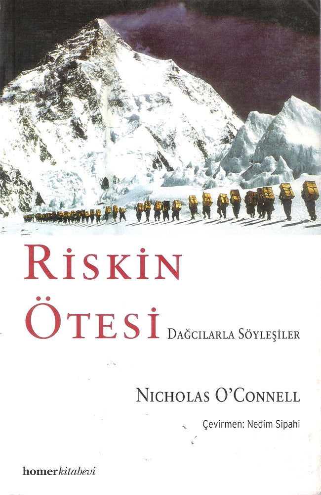 Riskin Ötesi Dağcılarla Söyleşiler