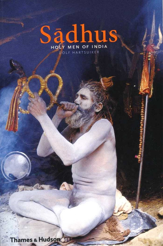 Sadhus Holy Men Of India