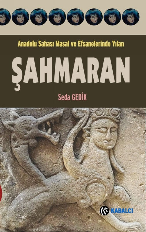 Anadolu Sahası Masal ve Efsanelerinde Yılan - Şahmaran