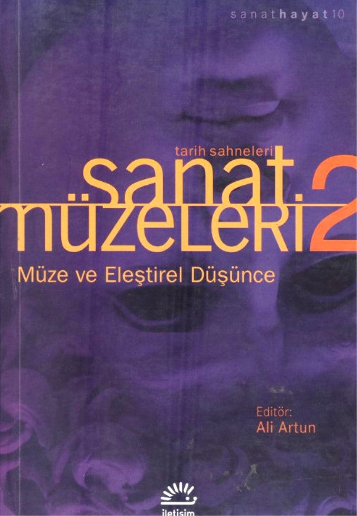Sanat Müzeleri 2 : Müze ve Eleştirel Düşünce