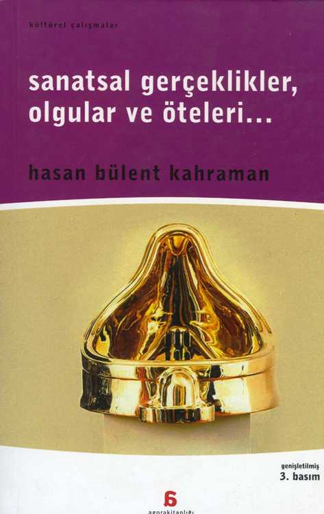 Sanatsal Gerçeklikler, Olgular ve Öteleri
