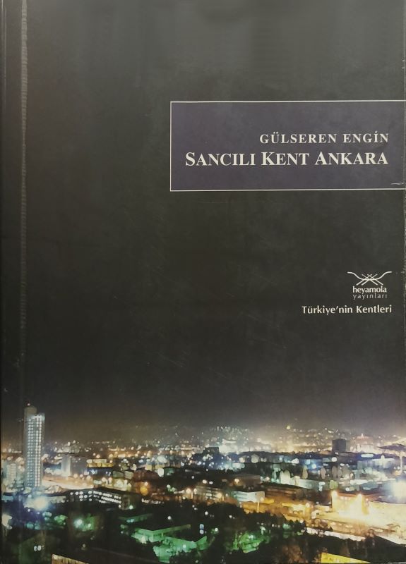 Sancılı Kent Ankara
