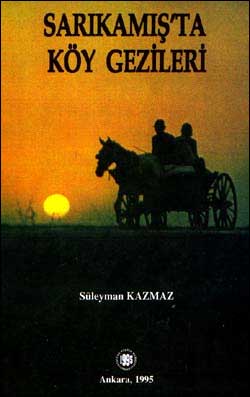 Sarıkamış'ta Köy Gezileri