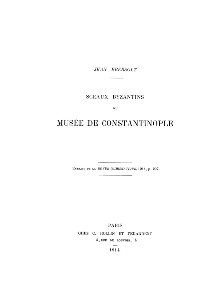 Sceaux Byzantins Du Musee De Constantinople - Tıpkı Basım 2