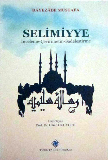Selimiyye (İnceleme-Çevirimetin-Sadeleştirme)