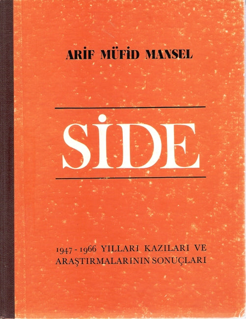 Side 1947-1966 Yılları Kazıları ve Araştırmalarının Sonuçları