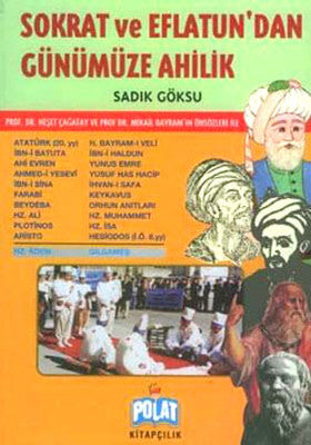 Sokrat Ve Eflatundan Günümüze Ahilik