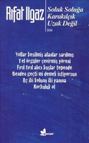 Soluk Soluğa Karakılçık Uzak Değil Şiirler