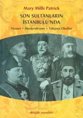 Son Sultanların İstanbul'unda