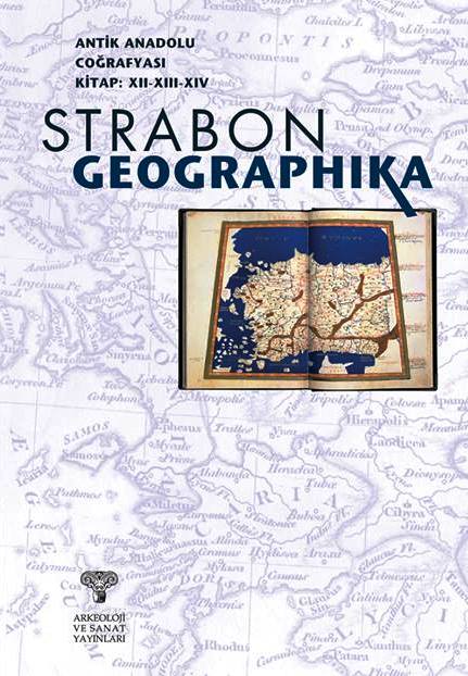 Antik Anadolu Coğrafyası Kitap : XII-XIII-XIV - Strabon-Geographika