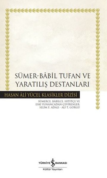 Sümer - Babil Tufan ve Yaratılış Destanları