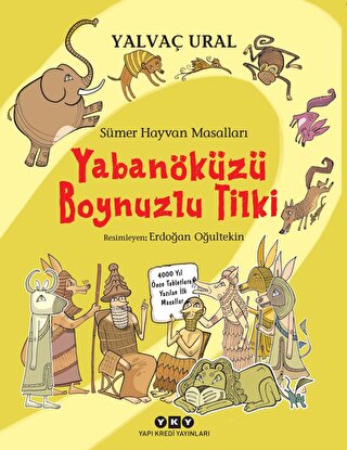 Sümer Hayvan Masalları - Yabanöküzü Boynuzlu Tilki