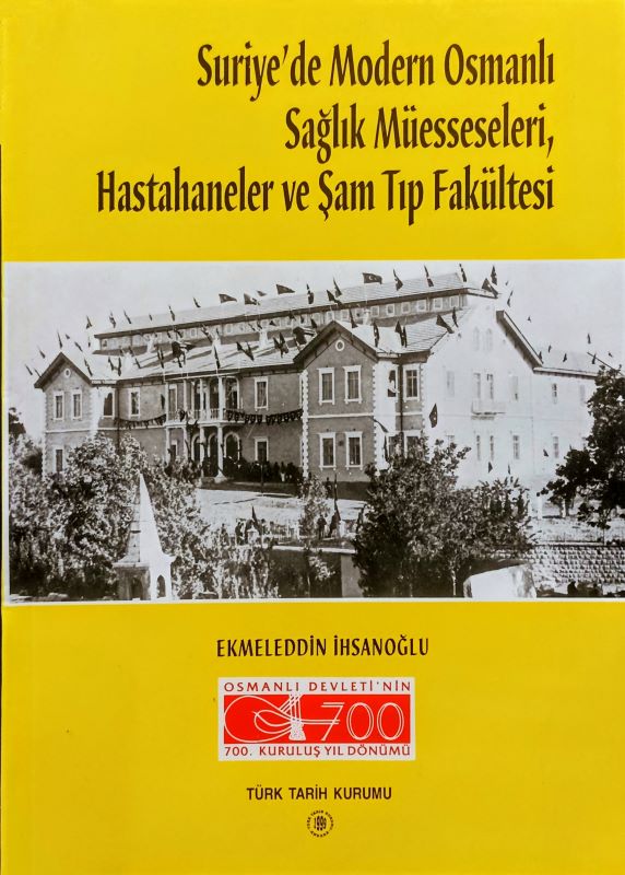 Suriye'de Modern Osmanlı Sağlık Müesseseleri, Hastahaneler ve Şam Tıp Fakültesi